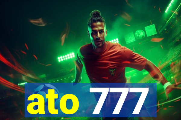 ato 777